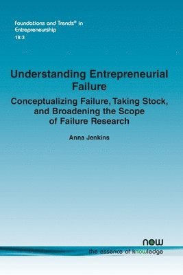 Understanding Entrepreneurial Failure 1