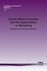 bokomslag Social Media Analytics and Its Applications in Marketing