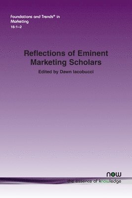 Reflections of Eminent Marketing Scholars 1