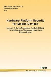 bokomslag Hardware Platform Security for Mobile Devices
