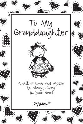 To My Granddaughter 1