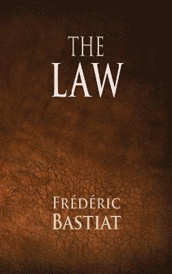 Frederic Bastiat, Tony Darnell - Law, Inbunden