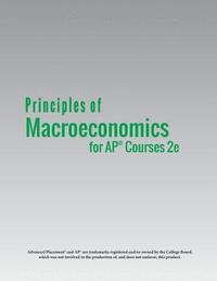 bokomslag Principles of MacroEconomics for AP(R) Courses 2e