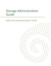 bokomslag SUSE Linux Enterprise Server 12 - Storage Administration Guide