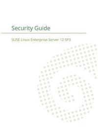bokomslag SUSE Linux Enterprise Server 12 - Security Guide