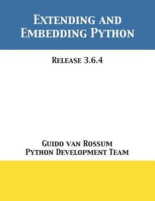 Extending and Embedding Python 1