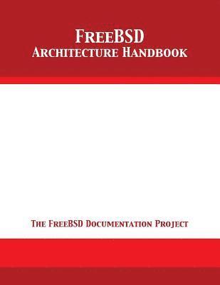 FreeBSD Architecture Handbook