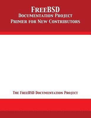 bokomslag FreeBSD Documentation Project Primer for New Contributors