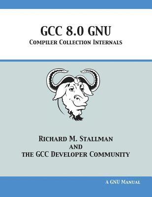 GCC 8.0 GNU Compiler Collection Internals 1