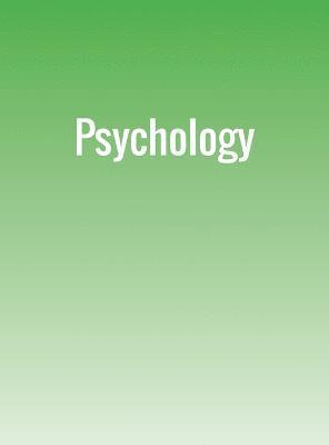 Rose M Spielman - Psychology, Inbunden
