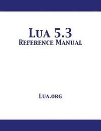 bokomslag Lua 5.3 Reference Manual