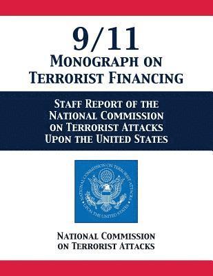 9/11 Monograph on Terrorist Financing 1