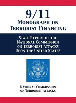 bokomslag 9/11 Monograph on Terrorist Financing