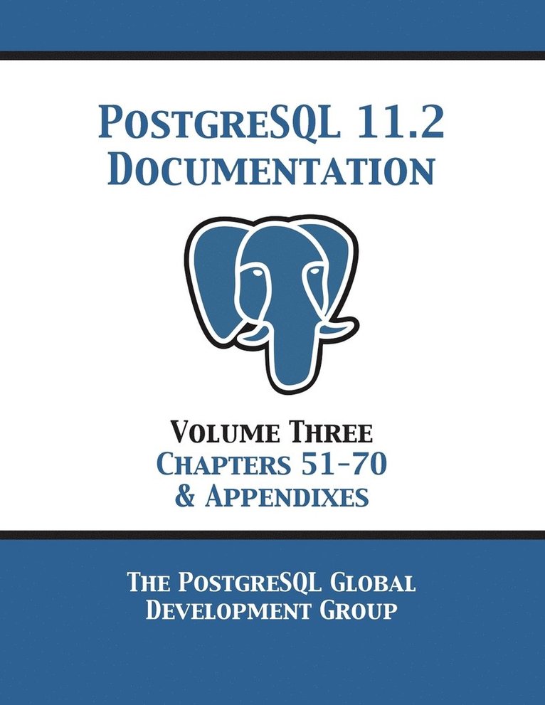 Postgresql 11 Documentation Manual Version 11.2 1