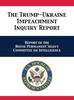 The Trump-Ukraine Impeachment Inquiry Report 1