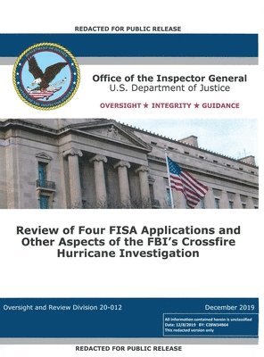 Office of the Inspector General, Michael E Horowitz, Michael E. Horowitz, Office of the Inspector General, - Office of the Inspector General Report, Inbunden