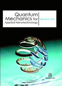 bokomslag Quantum Mechanics for Applied Nanotechnology