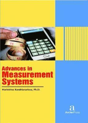 Advances in Measurement Systems 1