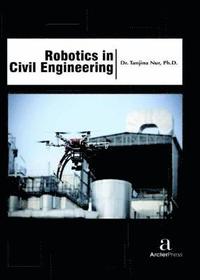 bokomslag Robotics in Civil Engineering