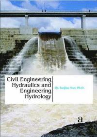 bokomslag Civil Engineering Hydraulics and Engineering Hydrology
