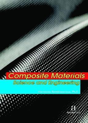 bokomslag Composite Materials Science and Engineering