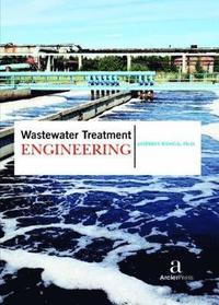 bokomslag Wastewater Treatment Engineering