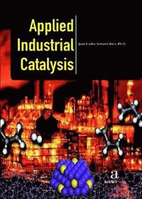 bokomslag Applied Industrial Catalysis