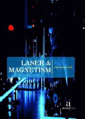 Laser & Magnetism 1