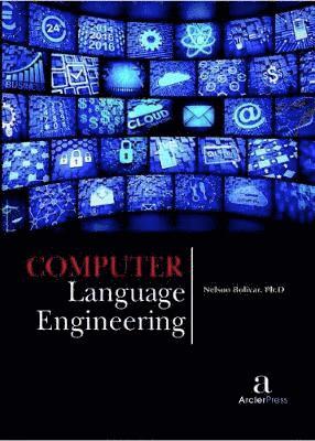 Nelson Boli?var - Computer Language Engineering, Inbunden