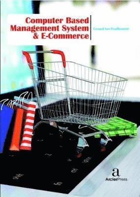 Computer Based Management System & E-Commerce 1