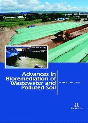 bokomslag Advances in Bioremediation of Wastewater and Polluted Soil