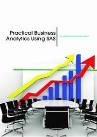bokomslag Practical Business Analytics Using SAS
