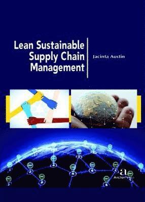 Jacinta Austin - Lean Sustainable Supply Chain Management, Inbunden