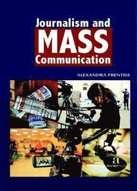 bokomslag Journalism and Mass Communication