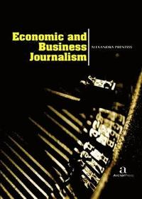 bokomslag Economic and Business Journalism