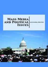 bokomslag Mass Media and Political Issues