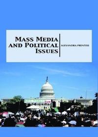 bokomslag Mass Media and Political Issues
