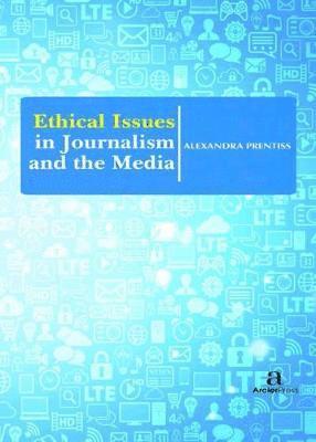 bokomslag Ethical Issues in Journalism and the Media