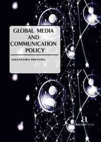 bokomslag Global Media and Communication Policy