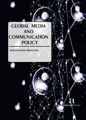 Global Media and Communication Policy 1