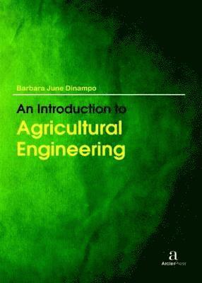 bokomslag An Introduction to Agricultural Engineering