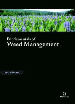 Fundamentals of Weed Management