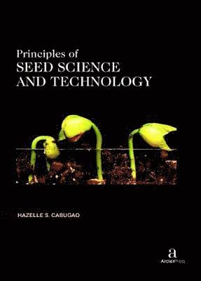 Principles of Seed Science and Technology 1