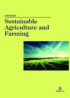 Sustainable Agriculture and Farming 1