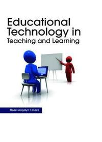 bokomslag Educational Technology in Teaching and Learning