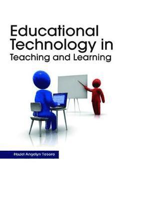 Educational Technology in Teaching and Learning 1