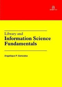 bokomslag Library and Information Science Fundamentals