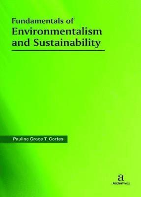 Fundamentals of Environmentalism and Sustainability 1