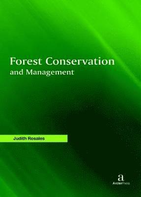 Forest Conservation and Management 1