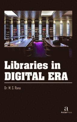 bokomslag Libraries in Digital Era